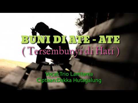 LAGU BATAK TRIO LAMTAMA // BUNI DI ATE-ATE
