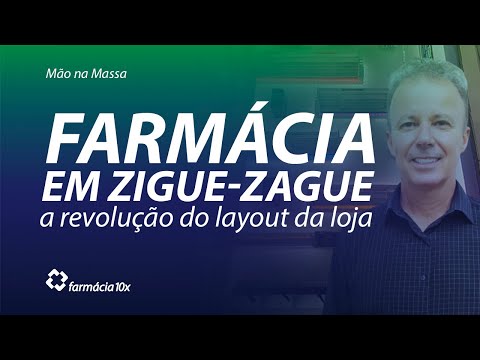 Zigue-Zague a Revolução do layout da farmácia com Regis Rodero