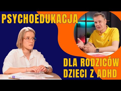 Psychoedukacja dla rodziców dzieci z ADHD