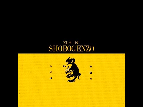 ZLH IN SHOBOGENZO - 03 Samadhi Wonders Ft. SWT & Farniente L-Berr
