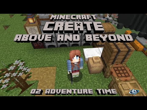 Minecraft Create: Above and Beyond - E02 - Adventure Time