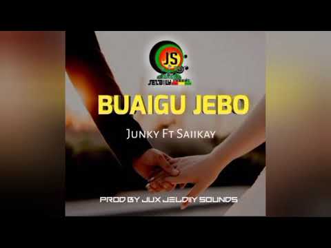 Buaigu Jebo- Junky Ft Saii Kay(Jeldy Sound)prod by Jux