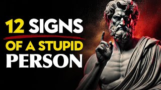 12 Stupid Things People Do Without Realizing It | Stoic Philosophy