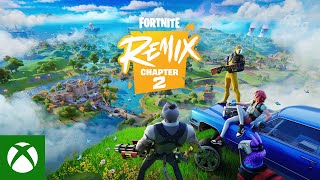 Fortnite Chapter 2 Remix Official Trailer Trailer