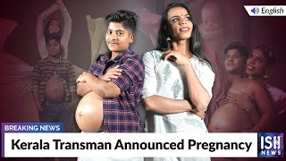 Kerala Transman Announced Pregnancy