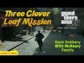 GTA 4 Three Clover Leaf Bank Robbery Mission Evading 5 Star Cops Gameplay Walkthrough