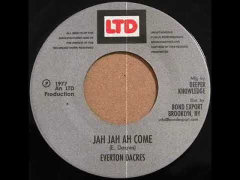 Everton Dacres - Jah Jah Ah Come (1977)