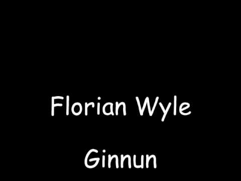 Florian Wyle - Ginnun