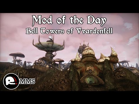 Morrowind Mod of the Day - Bell Towers of Vvardenfell Showcase