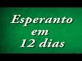 Esperanto Em 12 Dias