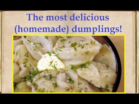 The most delicious (homemade) dumplings! / Book of recipes / Bon Appetit