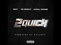 Peezy 2 Quick ft Tee Grizzley amp Payro Peezy 2 Quick ft Tee Grizzley amp Payro
