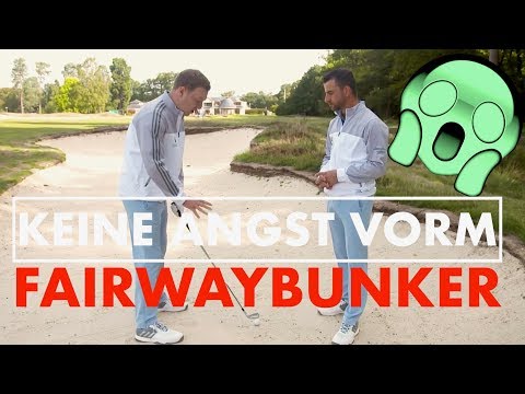 FAIRWAYBUNKER? 😱 KEINE ANGST 👍🏼 SO GEHT´S!