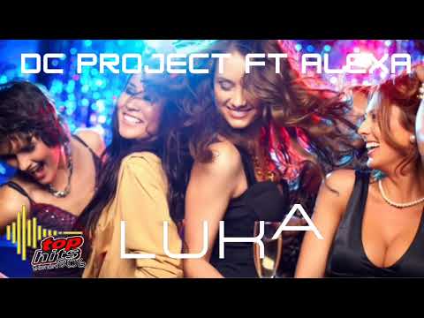 DC PROJECT ft Alexa - Luka (Extended Dj BiBo Trance)