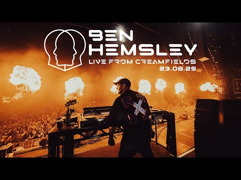 Ben Hemsley - Live from Creamfields 2025