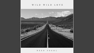 Wild Wild Love