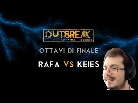 Reazione Outbreak 2019: KEIES vs RAFA - Ottavi di finale