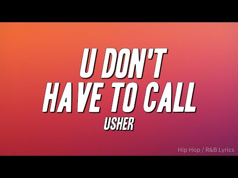 Usher - U Don't Have to Call (Lyrics)