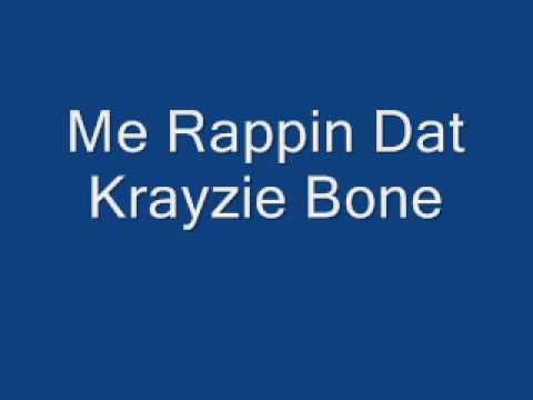 Me Rappin Krayzie Bone-Yall Dont Know Verse