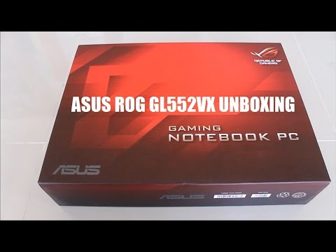 Asus ROG GL552VX Unboxing