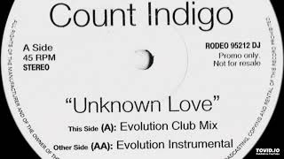 Count Indigo - Unknown Love (Evolution Instrumental)