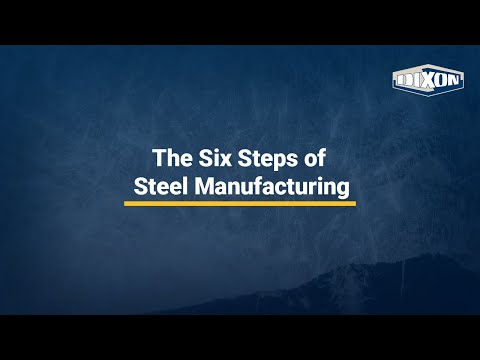 The Six Steps of Steel Manufacturing