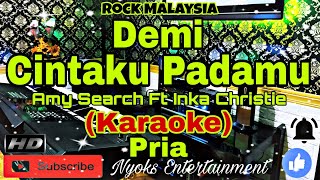 Download lagu CINTA KITA - Amy SEARCH Ft Inka Christie (Karaoke Malaysia) Nada Pria || A minor mp3