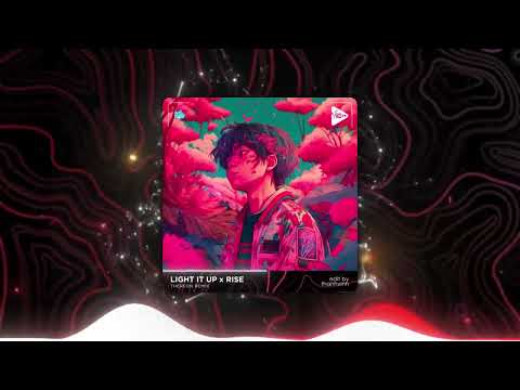 Light It Up x Rise - Thereon Remix「Nhạc Cháy Phố Remix TikTok」- Nhạc EDM TikTok 2023 Gây Nghiện Hay