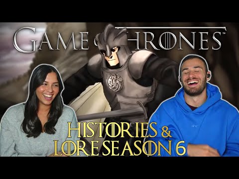 Game of Thrones Histories & Lore Season 6 Reaction & Review
