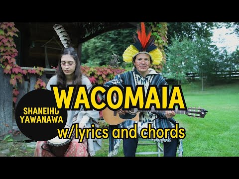 Wacomaia - with lyrics and chords