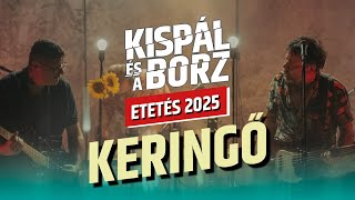 Kispál és a Borz - Keringő (live 2025)