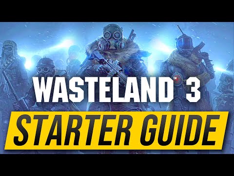 Wasteland 3 – Starter Guide: (Best Build, Skills, Gameplay Tips & Tricks Fallout Walkthrough)