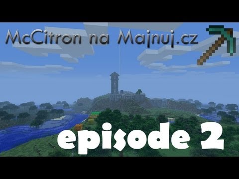 McCitron na Majnuj.cz Ep2 - Začátky jsou nejbláznivější