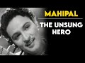 Mahipal: The Story of His Big Break | Tabassum Talkies