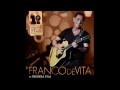 Franco De Vita - No me lastimes  (En Primera Fila, Live)