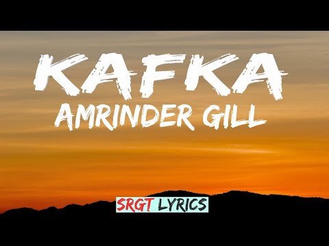 Kafka Lyrics | Amrinder Gill | Gurlez Akhtar | Dr Zeus