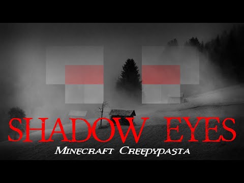 RayGloom Creepypasta - Minecraft CREEPYPASTA | SHADOW EYES