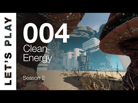 Satisfactory Let's Play S02-E04 - Clean Energy [SATISFACTORY LET'S PLAY]