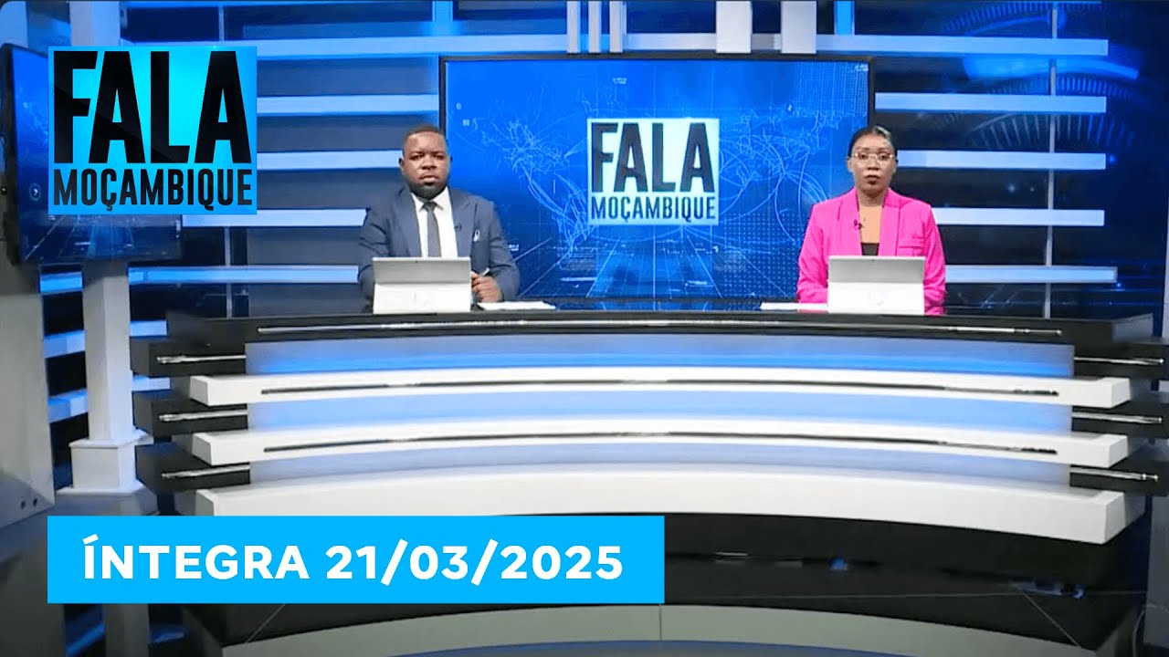Assista na íntegra o Fala Moçambique 21/03/2025