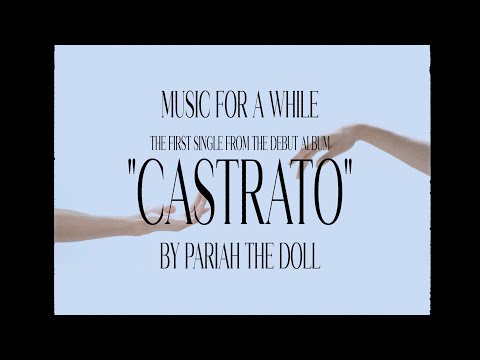 PARIAH THE DOLL - MUSIC FOR A WHILE