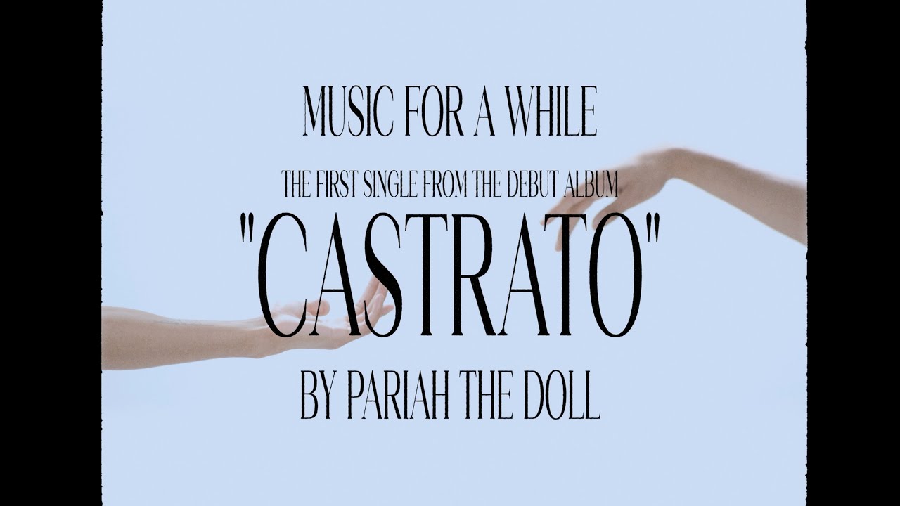 PARIAH THE DOLL - MUSIC FOR A WHILE