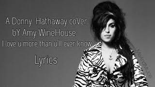 Download lagu Amy WineHouse - I Love u more than you‘ll ever know ( live ) • lyrics | MeAndMrJoe mp3 Download lagu Amy WineHouse - I Love u more than you‘ll ever know ( live ) • lyrics | MeAndMrJoe mp3