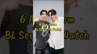 Download lagu 6 Aou-Boom BL Series to Watch #blseries #aouboom #thaiblseries #thaibl #bl #blactor #thaiblcouple mp3