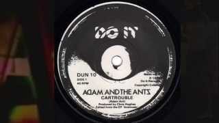 Adam And The Ants - Cartrouble (Do It Records/1980)
