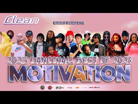 Dancehall Motivation Mix 2025 (CLEAN) Best Of 2024 | Uplifting Mix | Jahmiel,Alkaline,Teejay,Mavado