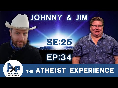 The Atheist Experience 25.34 with Jim Barrows and Johnny P. Angel (@TheNonProphetsACA )