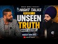Unseen Truth With Prabhjot Singh Johal High Talks Episode 5 Must Listen ️
