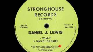 Spend The Night - Four For The Floor EP - Daniel J. Lewis - Stronghouse Records (Side A2)