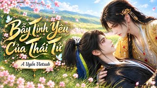 [Boylove]Tập 1-5 : Bẫy Tình Yêu Của Thái Tử|| A Uyển Sub #dammy #vairalvideo #xuhuongyoutube 