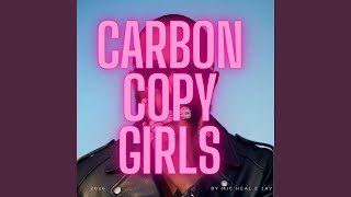 CARBON COPY GIRLS